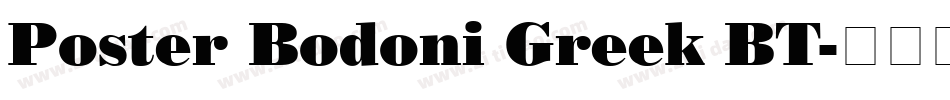 Poster Bodoni Greek BT字体转换